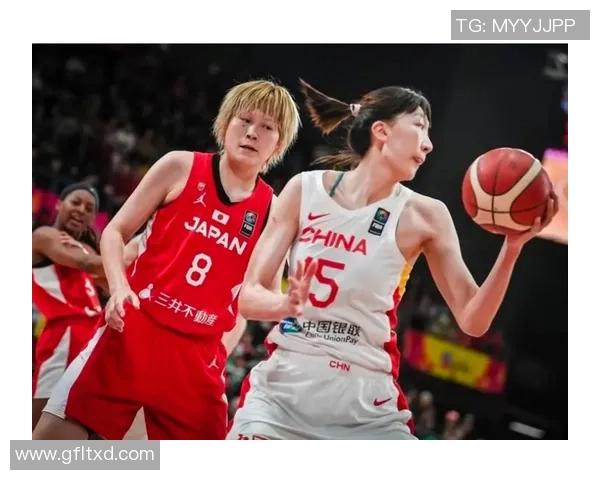 女篮亚洲杯激战日本队中国女篮力争夺冠展现实力与风采